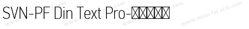 SVN-PF Din Text Pro字体转换